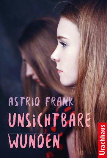 Unsichtbare Wunden - Ronja + Rasmus