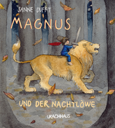 Magnus und der Nachtlöwe - Ronja + Rasmus